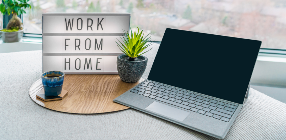 TIPS FOR WORKING FROM HOME